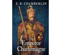 The Emperor Charlemagne
