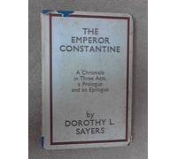 THE EMPEROR CONSTANTINE: A CHRONICLE.