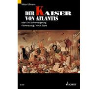 The Emperor of Atlantis: or Death's Refusal. op. 49b. Réduction pour piano.