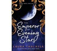 The Emperor of Evening Stars: Prequel from the rebel who became King! (The Bargainer Series)