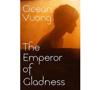 The Emperor of Gladness: The must-read Sunday Times bestseller about the power of unlikely friendship from the author of On Earth We’re Briefly Gorgeous