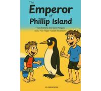 The Emperor Of Phillip Island