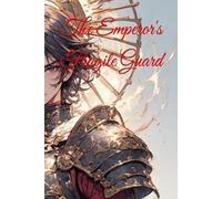 The Emperor's Fragile Guard