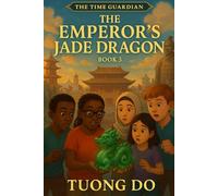 The Emperor's Jade Dragon (The Time Guardians)
