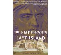 The Emperor's Last Island: A Journey to St. Helena: 0000 (Vintage Departures)