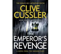 The Emperor's Revenge: Oregon Files #11 (The Oregon Files)