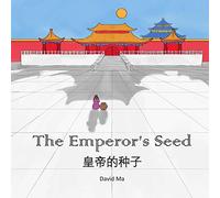 The Emperor's Seed: A Chinese Folktale: 1 (Ling's Tales)