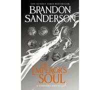 The Emperor's Soul : A Cosmere Standalone