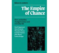 The Empire of Chance : How Probability Changed Science and Everyday Life