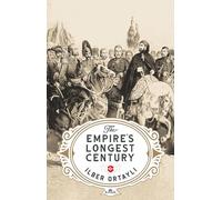The Empire's Longest Century