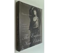 The Empire's New Clothes: A History of the Russian Fashion Industry, 1700-1917