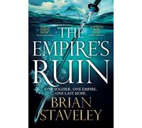 The Empire's Ruin – Ashes of the Unhewn Throne – Tor Books