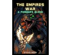 The Empire's War (A Pioneer's Blood)