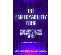 The Employability Code: Unlocking the most employable version of you