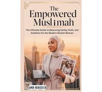 The Empowered Muslimah