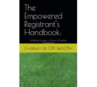 The Empowered Registrant's Handbook:: Unlocking Success in Fitness to Practice Proceedings