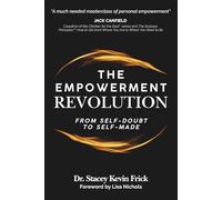 The Empowerment Revolution: From Self-Doubt to Self-Made