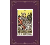 The Empress: 120 Blank Lined Pages, 6 X 9 College Ruled Notebook, The Empress Tarot Card - Antique Vintage Style Journal, Diary, Notebook (Tarot Card ... Vintage Style - Tarot Card Notebooks)
