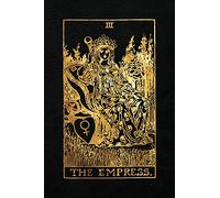 The Empress: 120 blank pages, The Empress Tarot Card Notebook - Black and Gold - Sketchbook, Journal, Diary (Tarot Card Notebooks)