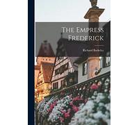 The Empress Frederick