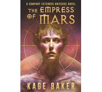 The Empress of Mars (The Company Extended Universe)