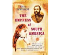 The Empress of South America