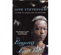 The Empress Of The Last Days