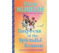The Empress of the Splendid Season : A Novel