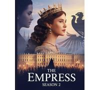 The Empress Season 2 Review: Ein tiefer Einblick in die Besetzung des Films, das Produktionsdrama und die Romanze, mit der alles begann