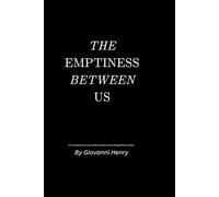 The Emptiness Between Us