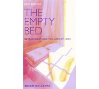 The Empty Bed: Bereavement and the Loss of Love