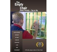 The Empty Chair - Death Penalty Yes or No
