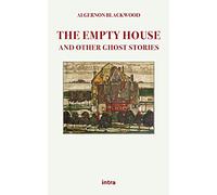 The Empty House and Other Ghost Stories