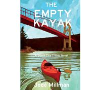 The Empty Kayak: A Queen City Crimes Mystery: 3