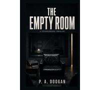 The Empty Room: A Psychological Thriller (An Evelyn Carter Psychological Thriller)