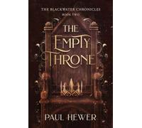 The Empty Throne: 2 (The Blackwater Chronicles)