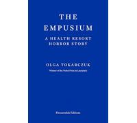 The Empusium: A Health Resort Horror Story
