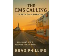 The EMS Calling: A Path to a Purpose