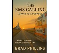 The EMS Calling: A Path to a Purpose