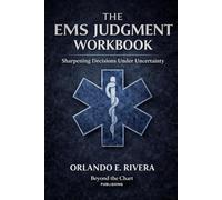 The EMS Judgment Workbook: Sharpening Decisions Under Uncertainty (The EMS Judgment Series)