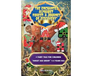 "The Enchanted Alphabet Forest: A Journey of Discovery"