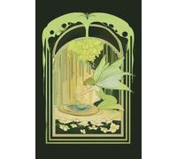 The Enchanted Art Nouveau Fairy Notebook: An Elegant and Magical Journal Perfect for Dreams, Sketches, and Notes