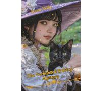 The Enchanted Bakery Mystery /The Magical Murder in Whisper Wood Grove