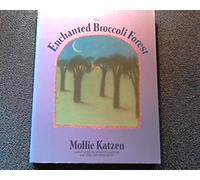 The Enchanted Broccoli Forest