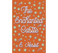 The Enchanted Castle