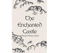 The Enchanted Castle