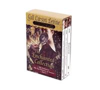 The Enchanted Collection: Ella Enchanted/The Two Princesses of Bamarre/Fairest