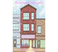 The Enchanted Confectionery