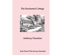 The Enchanted Cottage: Book Three of the Novum Chronicles