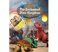 The Enchanted Dino Kingdom